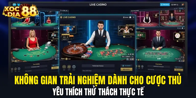 Không gian trải nghiệm dành cho cược thủ yêu thích thử thách thực tế Không gian trải nghiệm dành cho cược thủ yêu thích thử thách thực tế